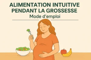 Lire la suite à propos de l’article Alimentation intuitive pendant la grossesse : mode d’emploi